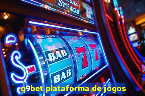 q9bet plataforma de jogos